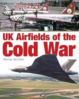Bild des Verkufers fr UK Airfields of the Cold War zum Verkauf von moluna