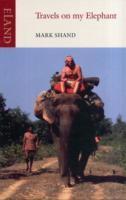 Bild des Verkufers fr Travels on my Elephant zum Verkauf von moluna