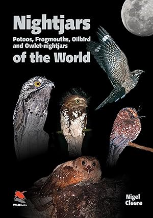Image du vendeur pour Nightjars, Potoos, Frogmouths, Oilbird, and Owlet-nightjars of the World mis en vente par moluna