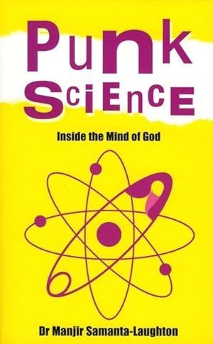 Bild des Verkufers fr Punk Science - Inside the Mind of God zum Verkauf von moluna