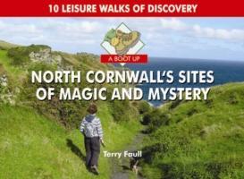 Bild des Verkufers fr A Boot Up North Cornwall\ s Sites of Magic and Mystery zum Verkauf von moluna