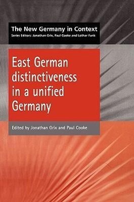 Bild des Verkufers fr East German Distinctiveness in a Unified Germany zum Verkauf von moluna