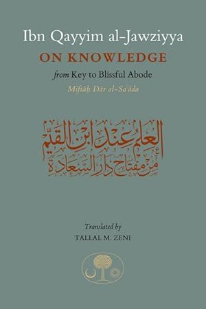 Seller image for Ibn Qayyim al-Jawziyya on Knowledge for sale by moluna