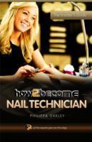 Bild des Verkufers fr How to Become a Nail Technician zum Verkauf von moluna