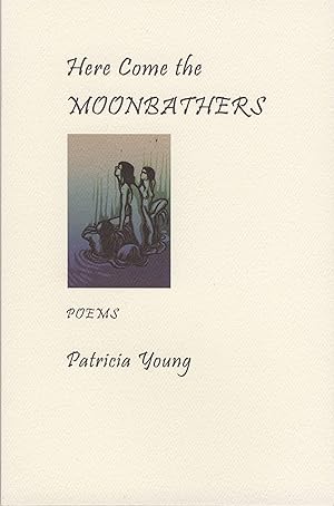 Seller image for Here Come the Moonbathers for sale by moluna