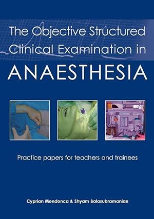 Bild des Verkufers fr Objective Structured Clinical Examination in Anaesthesia zum Verkauf von moluna