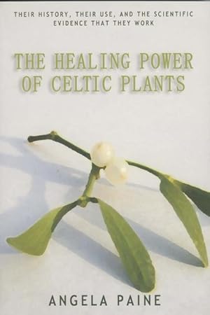 Bild des Verkufers fr Healing Power of Celtic Plants zum Verkauf von moluna