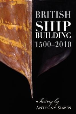 Bild des Verkufers fr British Shipbuilding 1500-2010 zum Verkauf von moluna