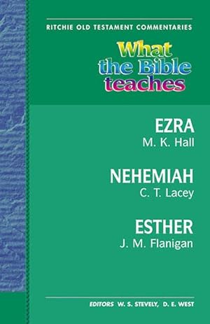 Imagen del vendedor de What the Bible Teaches - Ezra, Nehemiah, Esther a la venta por moluna