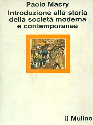 Bild des Verkufers fr Introduzione alla storia della societa' moderna e contemporanea zum Verkauf von Librodifaccia