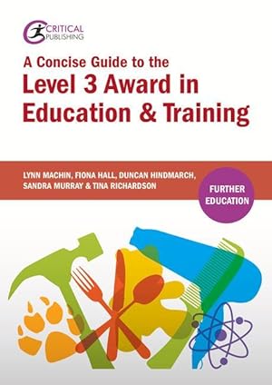 Bild des Verkufers fr A Concise Guide to the Level 3 Award in Education and Training zum Verkauf von moluna