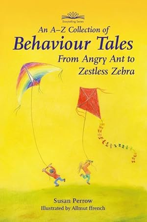 Bild des Verkufers fr An A-Z Collection of Behaviour Tales zum Verkauf von moluna