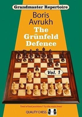 Bild des Verkufers fr Grandmaster Repertoire 8 - The Grunfeld Defence Volume One zum Verkauf von moluna
