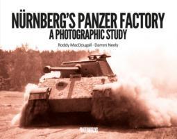 Seller image for Nurnberg\ s Panzer Factory for sale by moluna
