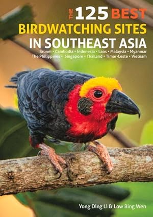 Bild des Verkufers fr 125 Best Bird Watching Sites in Southeast Asia zum Verkauf von moluna