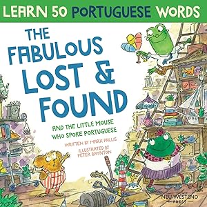 Bild des Verkufers fr The Fabulous Lost and Found and the little mouse who spoke Portuguese zum Verkauf von moluna