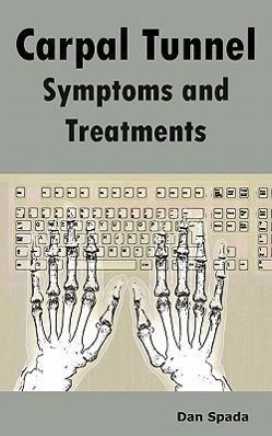 Image du vendeur pour Carpal Tunnel Symptoms and Treatments mis en vente par moluna