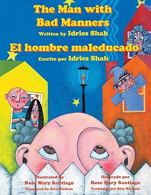 Seller image for The Man with Bad Manners - El hombre maleducado for sale by moluna