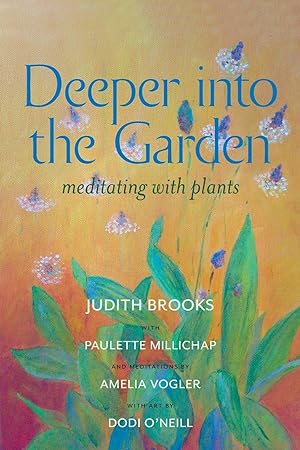 Seller image for Deeper Into the Garden for sale by moluna