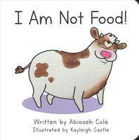 Bild des Verkufers fr I Am Not Food! zum Verkauf von moluna