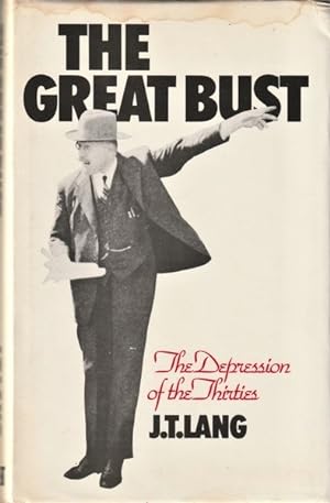 The Great Bust: The Depression of the Thirties