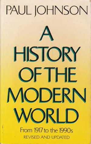 Seller image for A History of the Modern World: From 1917 to the 1990s - Revised and Updated for sale by Goulds Book Arcade, Sydney