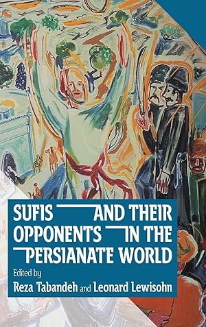 Seller image for Sufis and Their Opponents in the Persianate World for sale by moluna