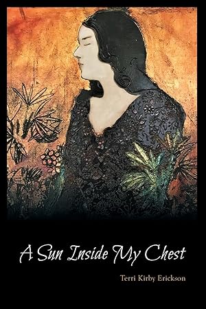 Seller image for A Sun Inside My Chest for sale by moluna