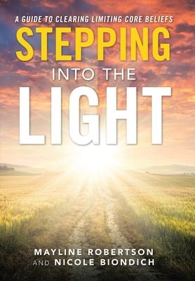 Seller image for Stepping into the Light for sale by moluna