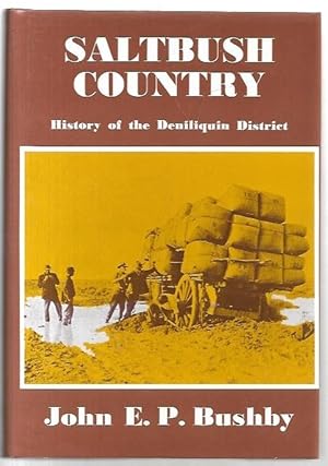 Seller image for Saltbush Country : History of the Deniliquin District. for sale by City Basement Books
