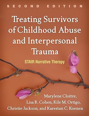 Seller image for Treating Survivors of Childhood Abuse and Interpersonal Trauma, Second Edition: Stair Narrative Therapy for sale by moluna