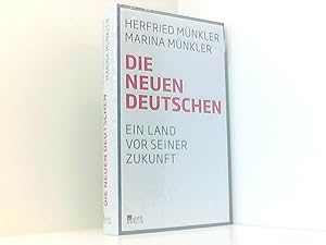 Bild des Verkufers fr Die neuen Deutschen: Ein Land vor seiner Zukunft zum Verkauf von Book Broker