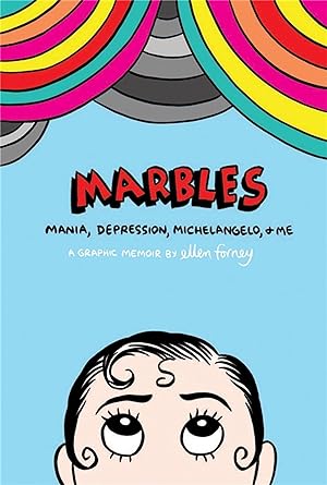 Bild des Verkufers fr Marbles: Mania, Depression, Michelangelo and Me zum Verkauf von moluna