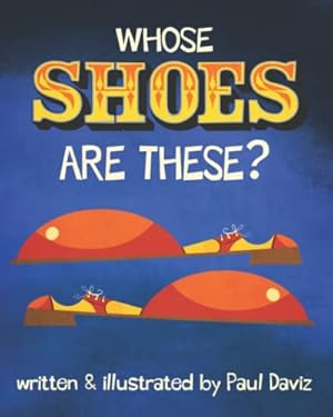 Seller image for Whose shoes are these? for sale by WeBuyBooks