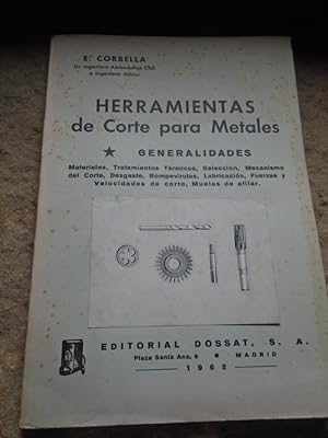 Bild des Verkufers fr Herramientas de Corte para Metales. Generalidades. zum Verkauf von Carmichael Alonso Libros