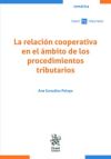 Seller image for La relacin cooperativa en el mbito de los procedimientos tributarios for sale by AG Library