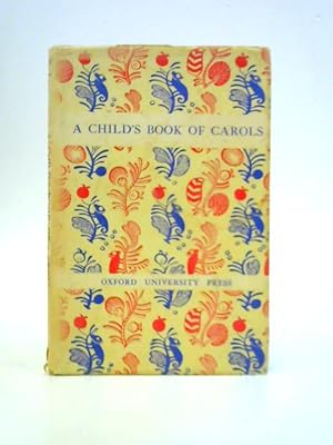 Imagen del vendedor de A Child's Book of Carols a la venta por World of Rare Books