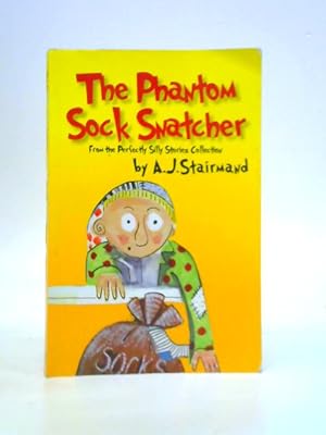 Image du vendeur pour The Phantom Sock Snatcher (Perfectly Silly Stories Collection) mis en vente par World of Rare Books