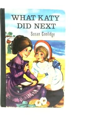 Imagen del vendedor de What Katy Did Next a la venta por World of Rare Books