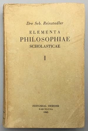 Seller image for Elementa Philosophiae scholasticae. Volumen I: Logicam, Criticam, Ontologiam, Cosmologiam. for sale by Els llibres de la Vallrovira