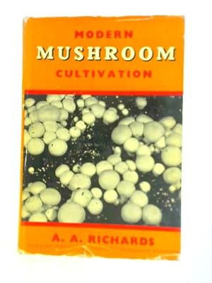 Seller image for Modern Mushroom Cultivation for sale by World of Rare Books