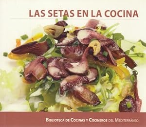 Image du vendeur pour LAS SETAS EN LA COCINA mis en vente par Librera Vobiscum