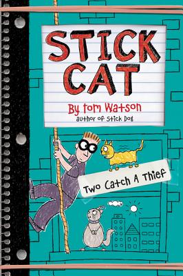 Seller image for Stick Cat: Two Catch a Thief (Hardback or Cased Book) for sale by BargainBookStores