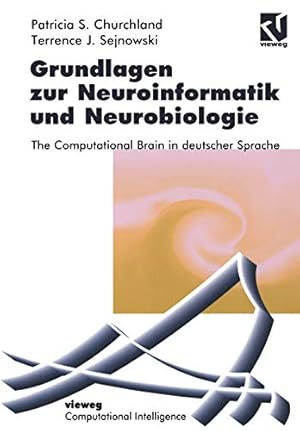 Bild des Verkufers fr Grundlagen zur Neuroinformatik und Neurobiologie: The Computational Brain in deutscher Sprache (Computational Intelligence) zum Verkauf von PlanetderBuecher