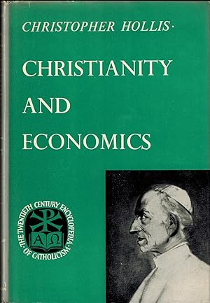Immagine del venditore per Christianity and Economics (The Twentieth Century Encyclopedia of Catholicism) venduto da UHR Books