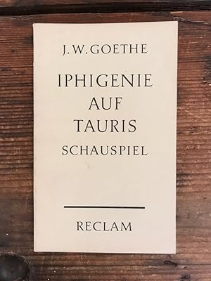 Iphigenie auf Tauris: Ein Schauspiel