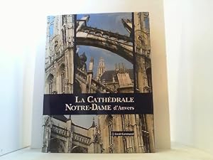 Bild des Verkufers fr La Cathedrale Notre-Dame d'Anvers. zum Verkauf von Antiquariat Uwe Berg