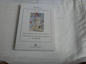 L' Europa che comincia e finisce: la Sicilia : approcci transculturali alla letteratura siciliana...