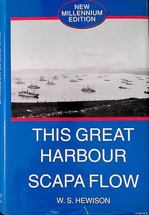 Imagen del vendedor de This Great Harbour Scapa Flow a la venta por Klondyke