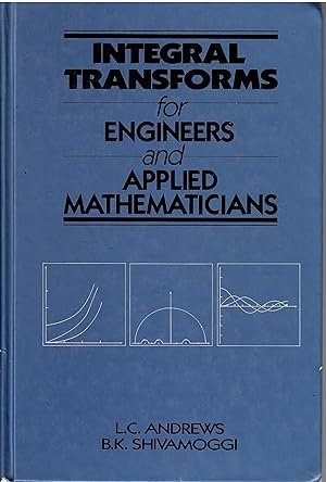 Integral Transforms for Engineers and Applied Mathematicians